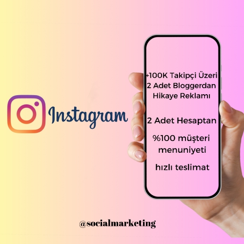  +100K Takipçi Üzeri 2 Adet Bloggerdan Hikaye Reklamı